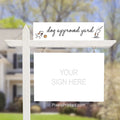 dog approved sign riders PixelsPrinted