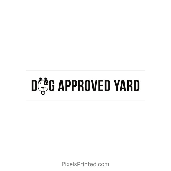 dog approved sign riders PixelsPrinted