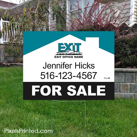 EXIT realty for sale yard sign PixelsPrinted