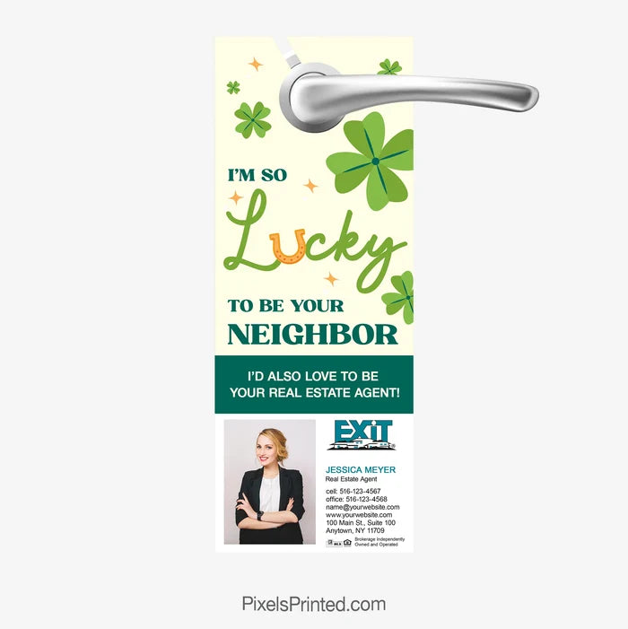 EXIT Realty door hanger: Lucky to be your neighbor, love to be your agent