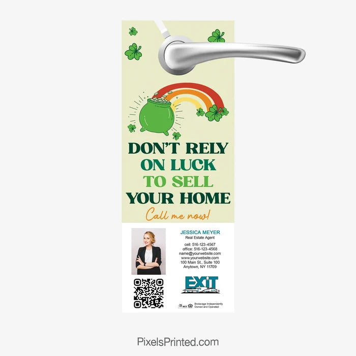 Real estate marketing hanger: Don't rely on luck when selling your home.