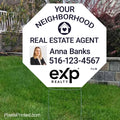eXp Realty octagon yard sign saying Your Local Realtor, designed to establish a strong neighborhood presence.