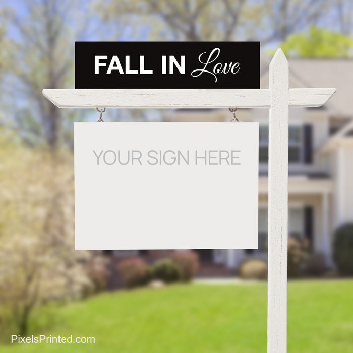 independent real estate fall in love sign riders PixelsPrinted