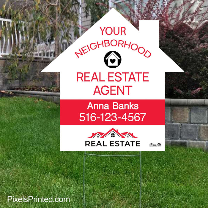 Independent real estate your neighborhood agent sign yard signs PixelsPrinted