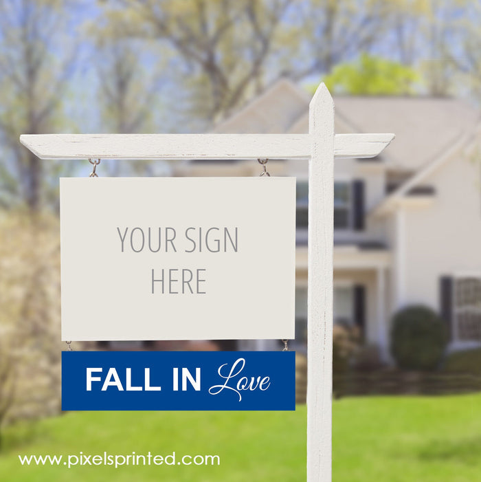 REMAX fall in love sign riders PixelsPrinted