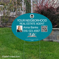 your neighborhood agent yard signs yard signs PixelsPrinted