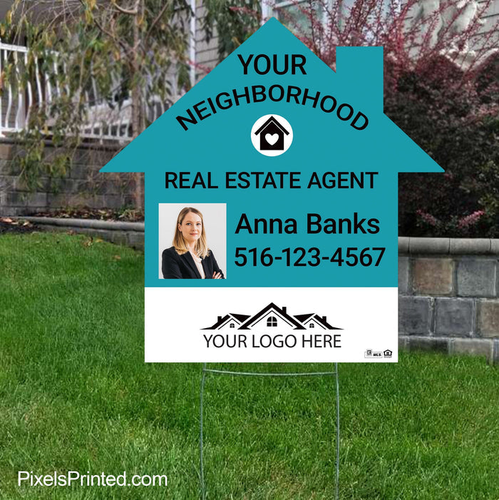 your neighborhood real estate agent yard sign PixelsPrinted