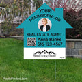 your neighborhood real estate agent yard sign PixelsPrinted