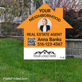 your neighborhood real estate agent yard sign PixelsPrinted