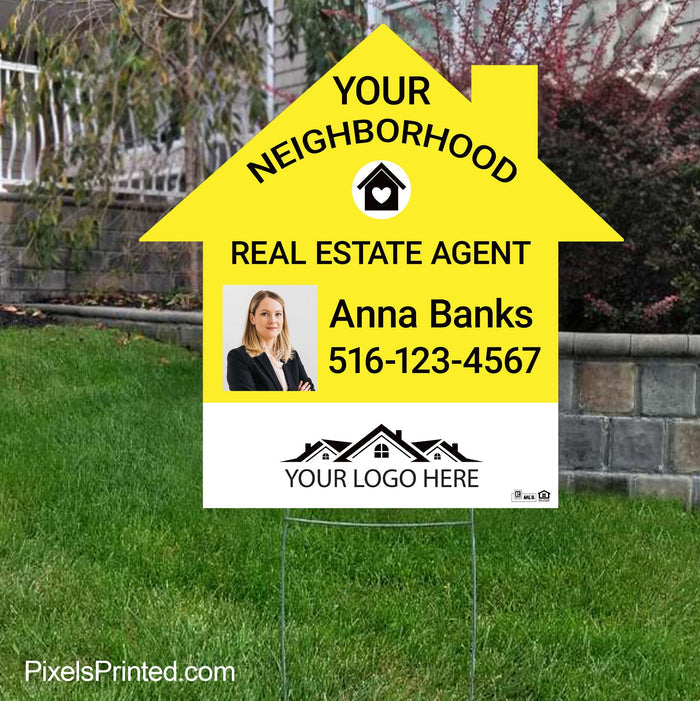 your neighborhood real estate agent yard sign PixelsPrinted