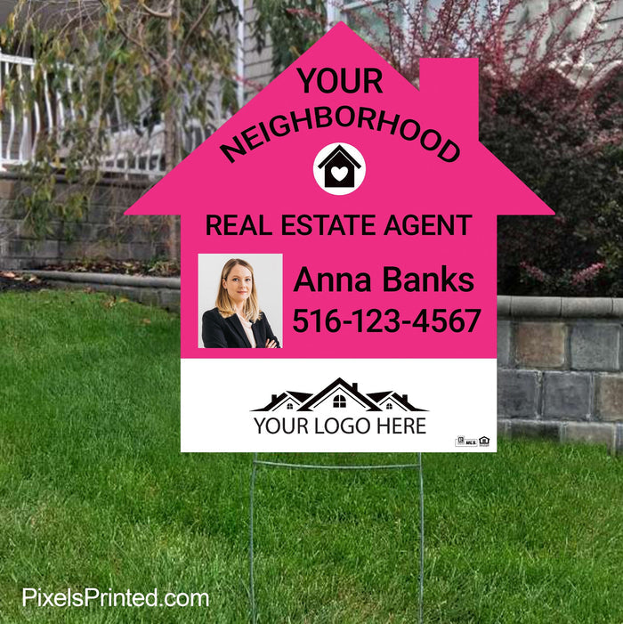 your neighborhood real estate agent yard sign PixelsPrinted