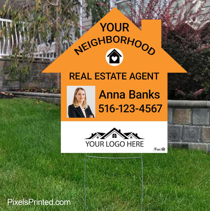 your neighborhood real estate agent yard sign PixelsPrinted
