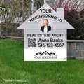 your neighborhood real estate agent yard sign PixelsPrinted